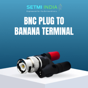 BNC Plug to Banana Terminal Setmi India
