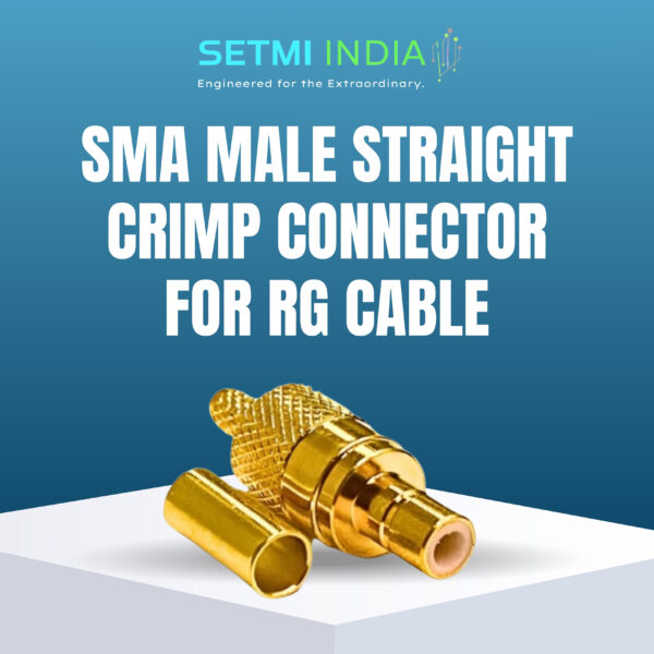 SMA Male Straight Crimp Connector for RG Cable, 50Ω, Gold Pin.