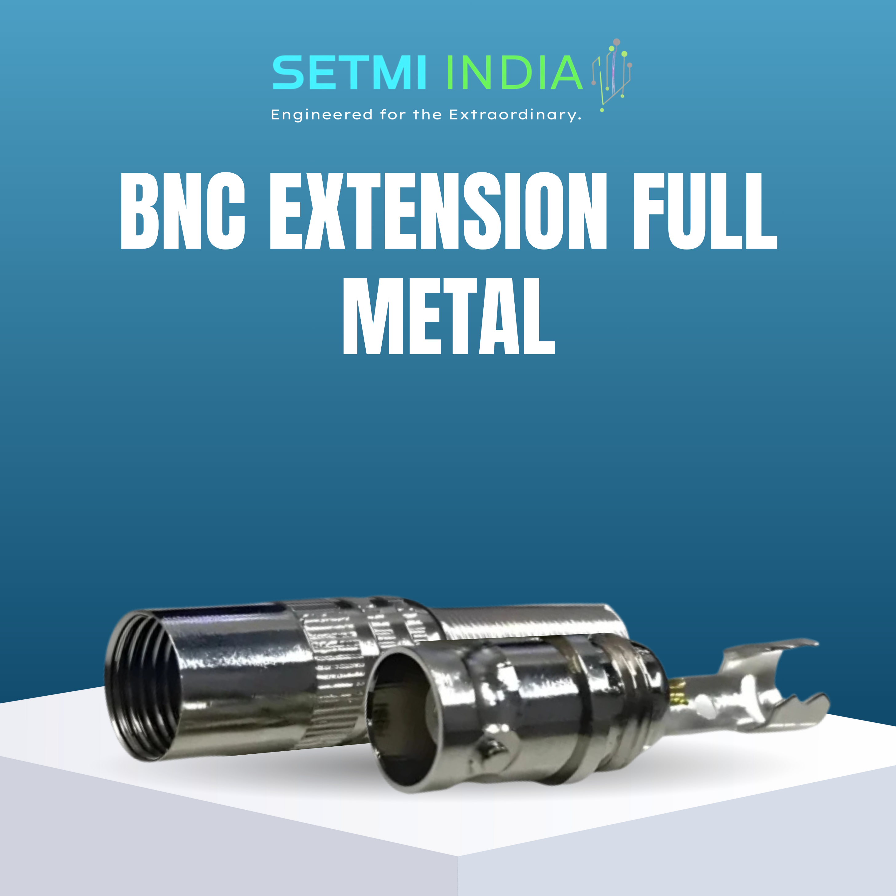 BNC Extension Full Metal Setmi India