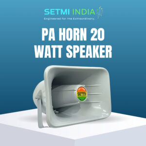 PA Horn Speaker 20 Watt Setmi India