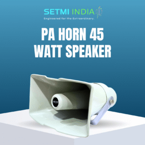 PA Horn Speaker 45 Watt Setmi India