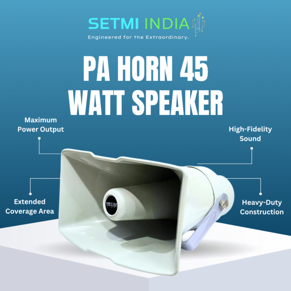 PA Horn Speaker 45 Watt Setmi India - Image 3