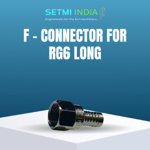 F-CONNECTOR FOR RG6 LONG