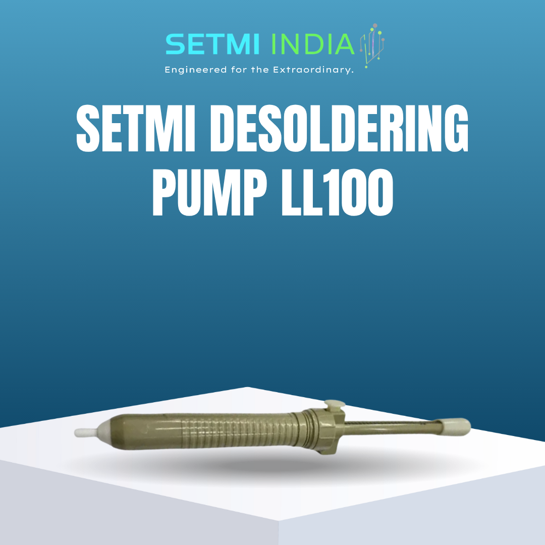 Setmi India Desoldering Pump LL100 – Best Manual Solder Sucker Tool for PCB Repair | Solder Remover with Teflon Tip
