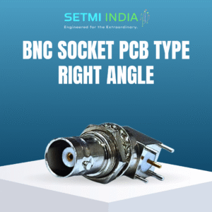 BNC SOCKET PCB TYPE RIGHT ANGLE