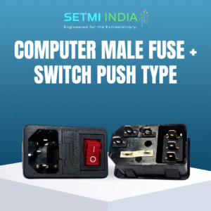 COMPUTER MALE FUSE + SWITCH PUSH TYPE