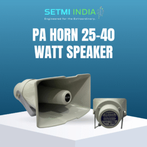 PA Horn Speaker 25-40 Watt Variable Setmi India